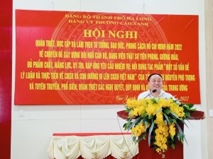 Hội nghị quán triệt chuyên đề năm 2022 học tập và làm theo tư tưởng, đạo đức, phong cách Hồ Chí Minh và triển khai đợt sinh hoạt chính trị tư tưởng qua tác phẩm của Tổng Bí thư Nguyễn Phú Trọng
