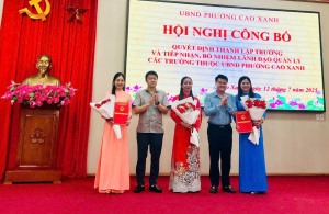 Phường Cao Xanh: Tổ chức hội nghị công bố quyết định tiếp nhận và bổ nhiệm Hiệu trưởng, Phó hiệu trưởng các trường công lập trên địa bàn phường