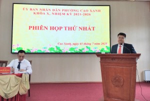 Phường Cao Xanh: bắt tay vào việc triển khai thực hiện nhiệm vụ trong ngày đầu vận hành chính thức chính quyền địa phương 2 cấp